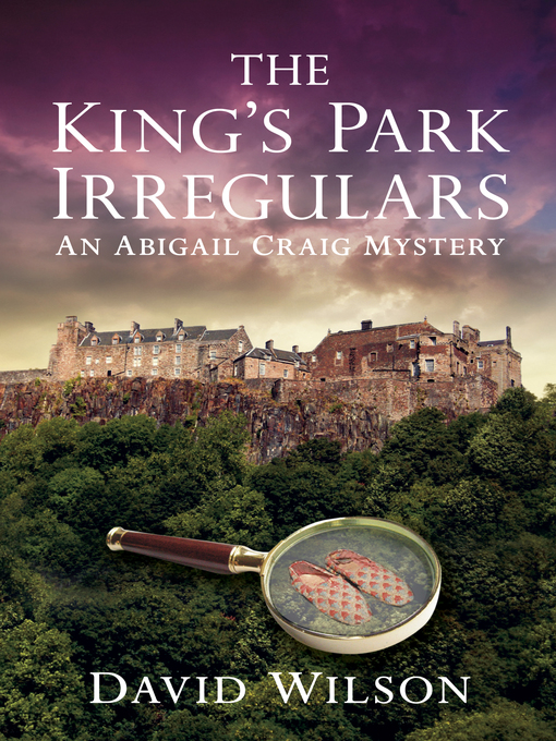 Title details for The King's Park Irregulars by David Wilson - Available